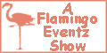 A Flamingo Eventz  Show